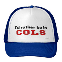 I'd Rather Be In COLS Trucker Hat