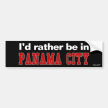 I'd Rather Be In Panama City Bumper Stickers