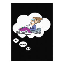 I'd rather be Snowmobiling Personalized Invitations