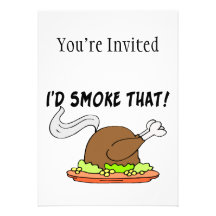 I'd Smoke That Turkey Cards