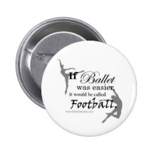 If Ballet Was... Button (customisable)