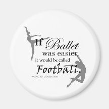 If Ballet Was... Magnet (customisable)