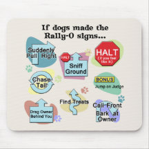 If Dogs Made Rally Signs Mousemat