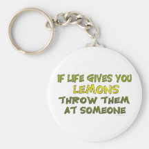 If Life Gives You Lemons Keychain