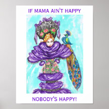 If mama ain't happy poster