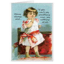 If You Can't Say Something Nice Greeting Card