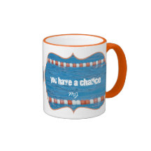 If You Have a Lane You Have a Chance Swimming Pool Mugs