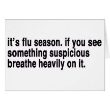 if you see something suspicious, breathe on it... cards