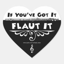 If You've Got It - Flaut It heart stickers