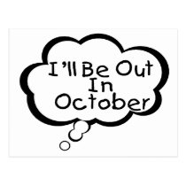 I'll Be Out In October postcards