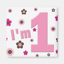 "I'm 1" Pink And Brown Flowers Birthday Fridge Magnets
