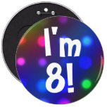 I'm 8!  Birthday Button Pin