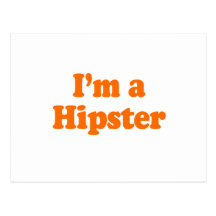 I'M A HIPSTER POST CARDS