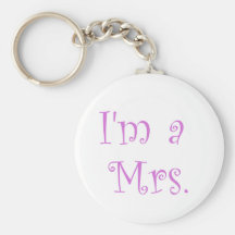 I'm a Mrs. Keychains