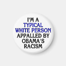 I'm a 'typical white person' appalled by... refrigerator magnet