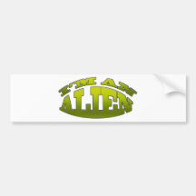 I'm An Alien Bumper Stickers
