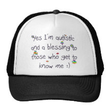 I'm autistic and a blessing too! hat