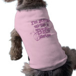 I'm going to be a Big Sister Pet Clothing