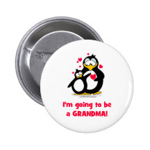 I'm going to be a grandma pinback button