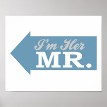 I'm Her Mr. (Blue Arrow) Print