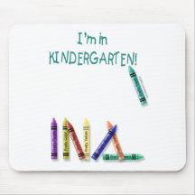 I'm in Kindergarten Mousepad