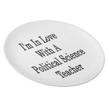 I'm In Love With A Political Science Teacher Plates