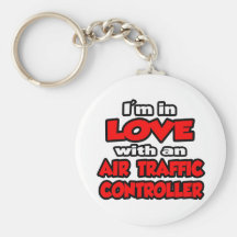 I'm In Love With An Air Traffic Controller Key Chains