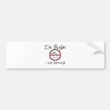 I'm Muslim - not terrorist Bumper Sticker