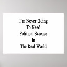 I'm Never Going To Need Political Science In The R Poster