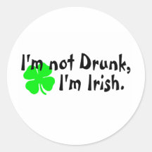 Im Not Drunk Im Irish 6 Stickers