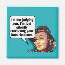 I'm Not Judging You... Retro Woman Fridge Magnets