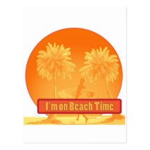 I'm on Beach Time Postcards