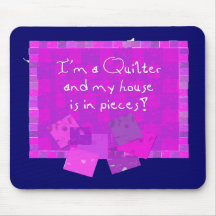 I'm  Quilter Mousepads