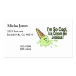 I'm So Cool Ice Cream Be Jealous Business Cards