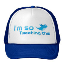 I'm so Tweeting This Trucker Hat