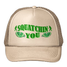 I'm squatching you mesh hat