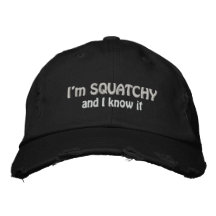 I'm Squatchy and I know it Baseball Cap