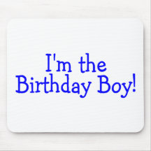 Im The Birthday Boy (Blue) Mousepad