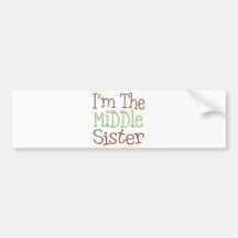 I'm The Middle Sister (Green) Bumper Sticker