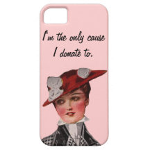 I'm The Only Cause I Donate To