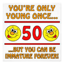 Immature 50th Birthday Gag Gifts Custom Invitations