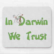 In Darwin We Trust Mousepad
