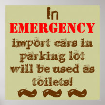 In EMERGENCY imports will be used as toilets. Print