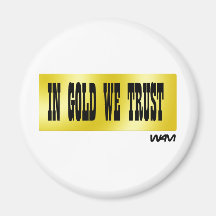 IN GOLD WE TRUST REFRIGERATOR MAGNETS