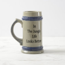 In The Jungle Life Looks Better Coffee Mugs