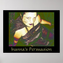 Inanna's Persuasion Posters