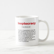 Ineptocracy Crazy system of government mugs