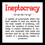 Ineptocracy Definition Poster (24"x24") posters