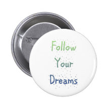 Inspirational Follow Your Dreams Pins