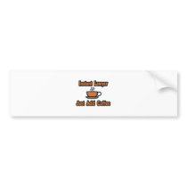 Instant Lawyer...Just Add Coffee bumper stickers
